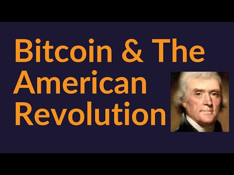 Bitcoin and the American Revolution