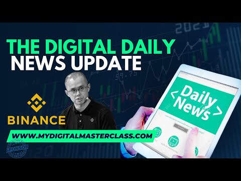 🌐 The Digital Daily News Update | SHOCKING: Binance's CZ Pleads Guilty! What's Next for Crypto?"🚀