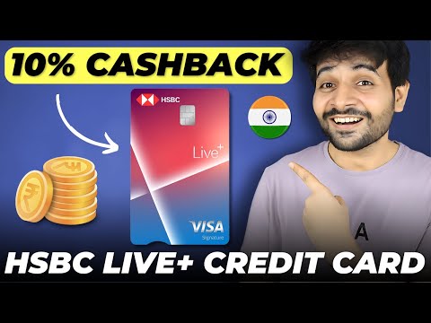 HSBC Live+ Credit Card Introduced in INDIA | 10% CASHBACK + FREE Lounge Access