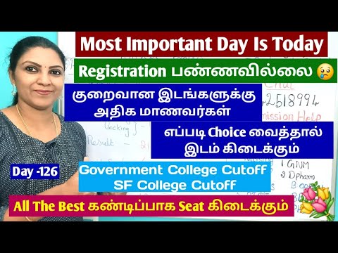 Day 126 - Most Important Day is Today / எப்படி Choice வைக்கணும் | Seat Allotment