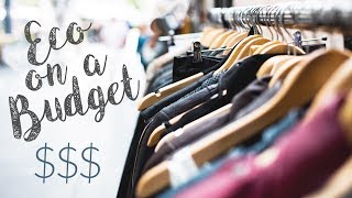 AFFORDABLE SUSTAINABLE FASHION | Conscious Shopping on a Budget