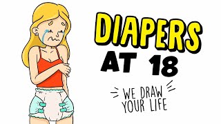 Diapers at 18 👶 Real Story | My Life Sucks