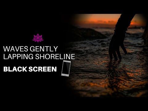 Waves Gently Lapping Shoreline | Relaxing sound for Sleep, Study or Meditation |BLACK SCREEN| ASMR