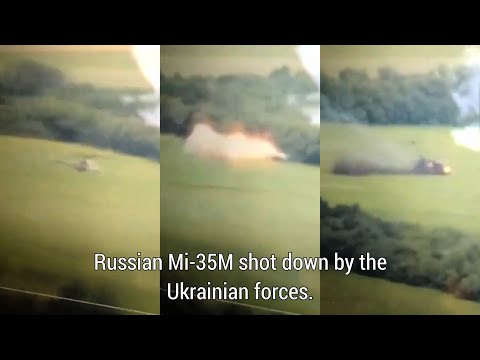 A Russian Mi-35 attack helicopter was shot down by the Ukrainian forces with a MANPADS strike.