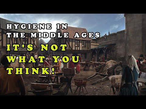 Medieval Life Documentary: Hygiene in the Middle Ages - It's Not What You Think!