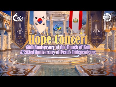 [60th Anniversary] 60th Anniversary of the Church of God & 203rd Anniversary of Peru's Independence