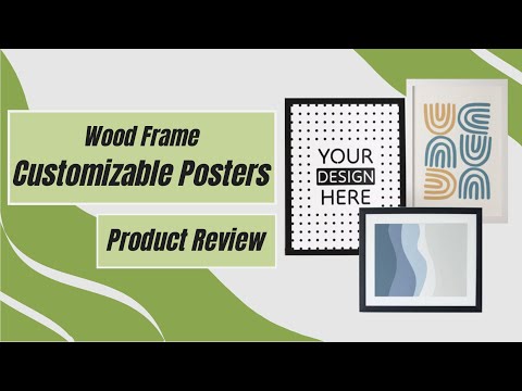 Wood frame customizable posters - Make your POD store stand out! | Awkward Styles Product Review