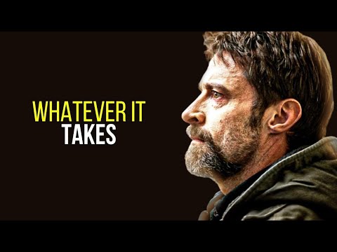 Unstoppable: Whatever It Takes - Motivational Speech