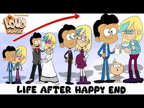 THE LOUD HOUSE  Life After Happy End | Cartoon Wow