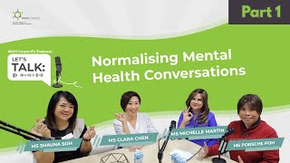 Let's Talk: Normalising Mental Health Conversations [Part 1]