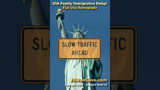 US IMMIGRATION DELAYS F2A VISA for SPOUSE of Green Card Resident Family Visas JBManCave.com #Shorts