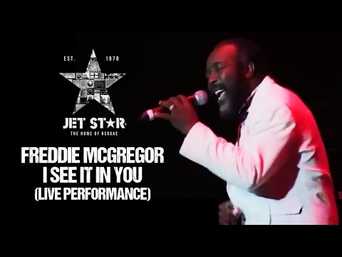 Freddie McGregor - I See It In You (Live Performance) | Jet Star Music