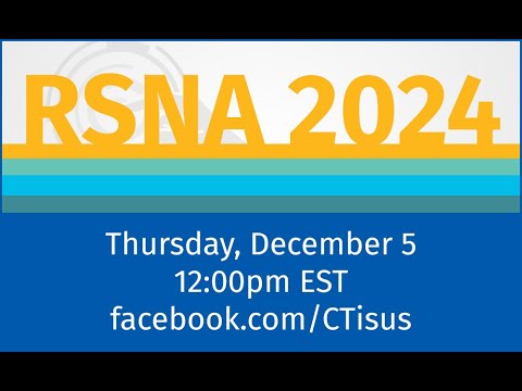 Facebook Live: RSNA 2024