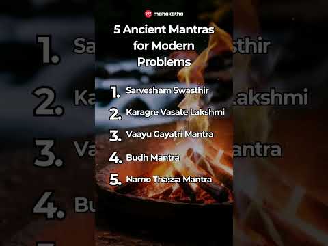 5 Ancient Mantras for Modern Problems