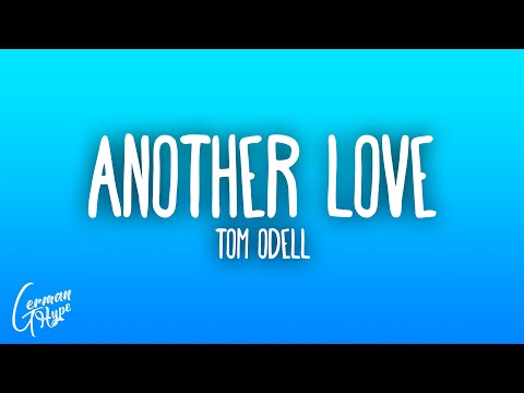 Tom Odell - Another Love