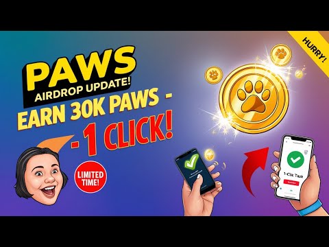 PAWS Airdrop Update | Earn 30K PAWS in 1 Click | Listing Date Near