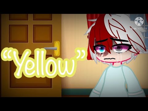 “Yellow” ft. Sad Shoto, Touya/Dabi    |MHA|BNHA|