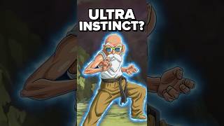 when Roshi used Ultra Instinct