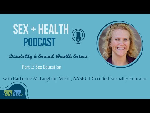 Disability and Sexual Health Series: Part 1 - Sex Education