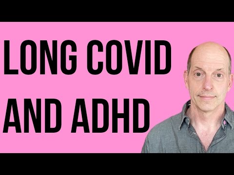 Is ADHD Part of Long COVID?