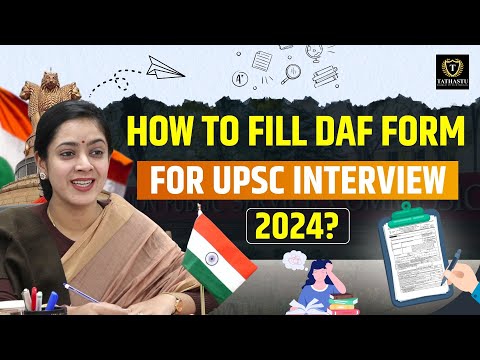 How to Fill Your DAF Form for UPSC CSE Interviews |Learn from Dr. Tanu Jain Ma'am (Ex-Civil Servant)