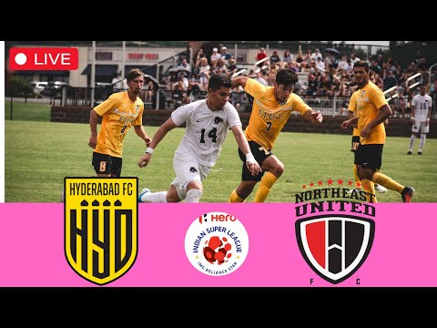 🔴Hyderabad FC vs NorthEast United | Hero Indian Super League Match #isl2024