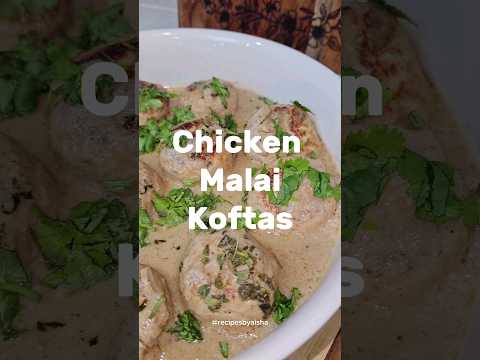 How To Make Chicken Malai Koftas #shorts #shortsvideo #viral