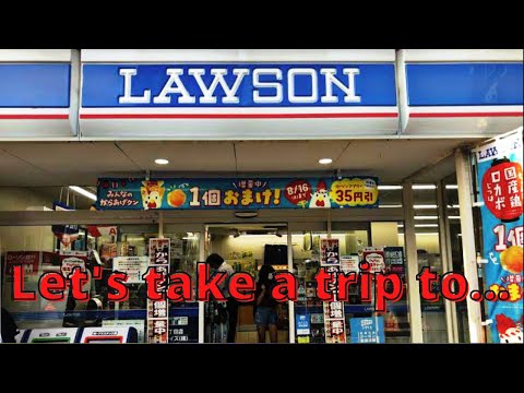 Let's take a trip to Lawson's convenience store in Okinawa, Japan