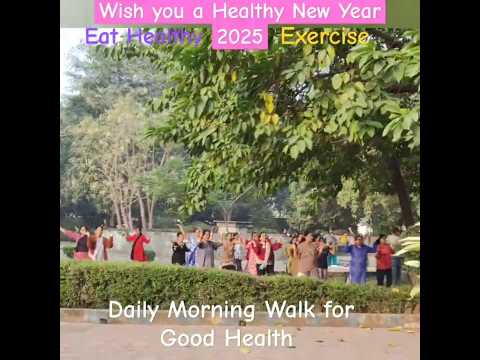 Wish you Healthy New Year 2025 #healthy #newyear2025 #morningwalk #january2025