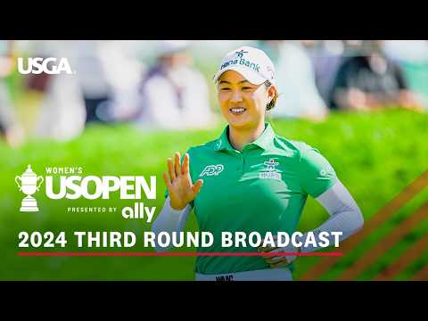 2024 U.S. Women's Open (Round 3): Minjee Lee Headlines Moving Day at Lancaster C.C. | Full Broadcast