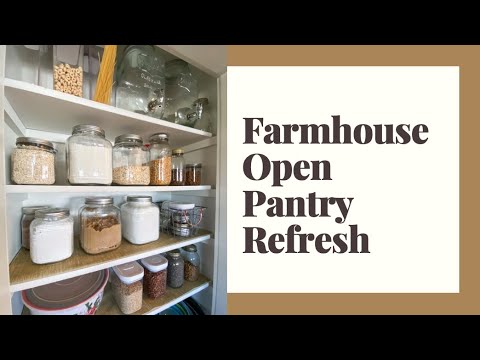 Open Pantry Refresh - Farmhouse Kitchen Organization