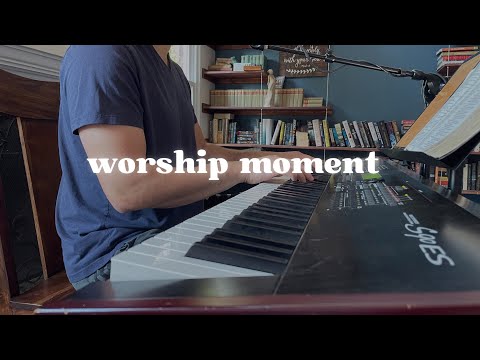 Worship Moment