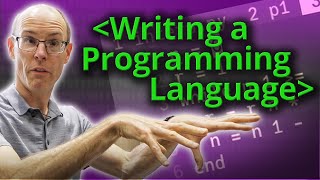 Creating Your Own Programming Language - Computerphile