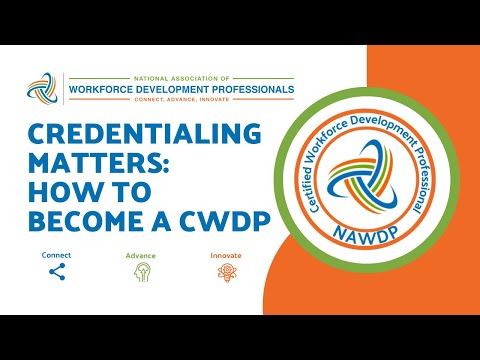 Credentialing Matters: How to Become a CWDP