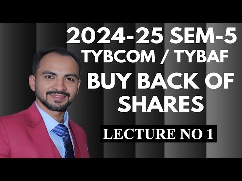 #1 TYBCOM  TYBAF Buy Back of Shares || SIRAJ SHAIKH MUMBAI UNIVERSITY| 2024-25 |