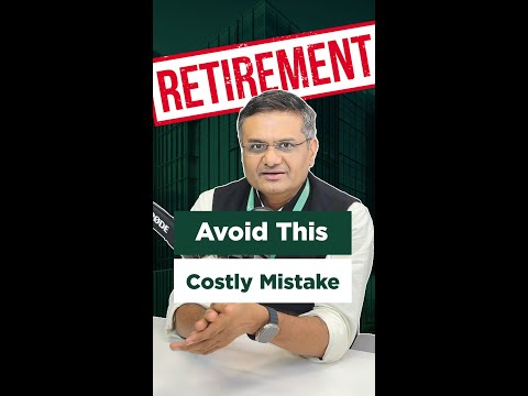 Avoid this costly mistake to retire rich | Enrichwise | Kapil Jain