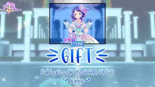 Gift｜Rinne｜FULL+LYRICS[ROM/KAN/ENG]｜Pretty Rhythm Rainbow Live