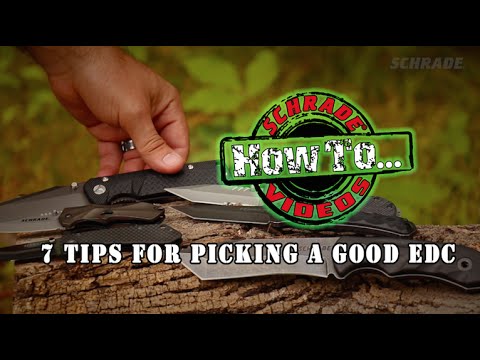 7 Tips for Choosing YOUR Perfect EDC Knife - How to Choose the BEST Everyday Carry Blade by Schrade