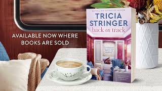 Sit back, have a cuppa and take an uplifting journey with Back On Track by Tricia Stringer