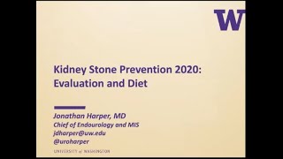 5.6.2020 Urology COViD Didactics - Kidney Stone Prevention 2020: Evaluation and Diet