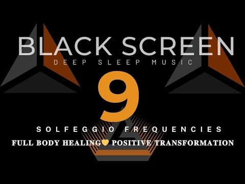 HEALING FREQUENCY MEDITATION - ALL 9 SOLFEGGIO FREQUENCY, Full Body Healing💛 Positive Transformation