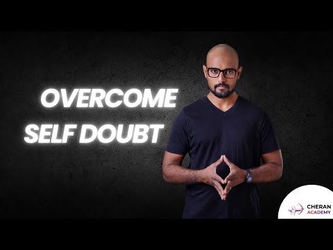 OVERCOME SELF DOUBT WITH THIS TECHNIQUE 💪🏽|CHERAN ACADEMY