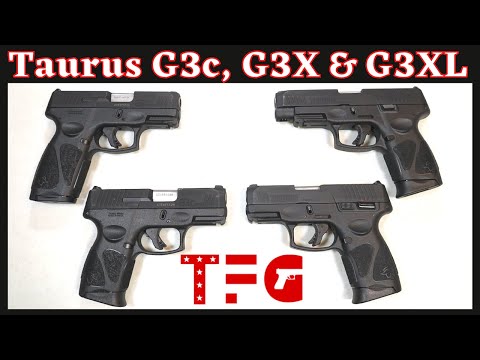 Taurus G3C, G3X & G3XL "Similarities & Differences" - TheFirearmGuy