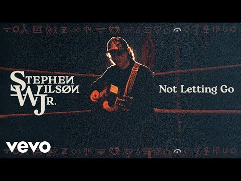 Stephen Wilson Jr. - Not Letting Go (Lyric Video)