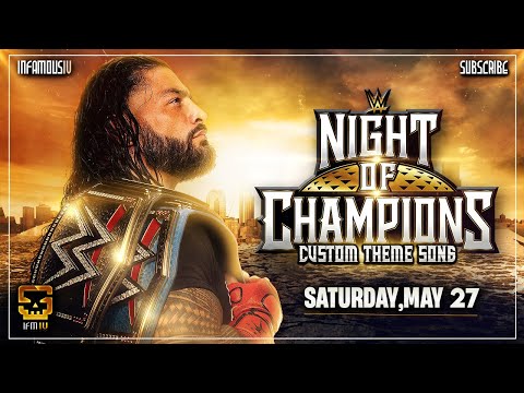 WWE Night of Champions 2023 - Theme Song 🎵 IFM IV