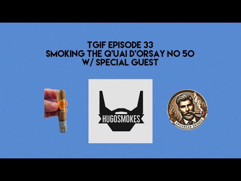 TGIF EPISODE 33 - With Special Guest “Epicurean Smokes”