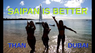 20 Reasons WHY SAIPAN IS BETTER THAN DUBAI !!!