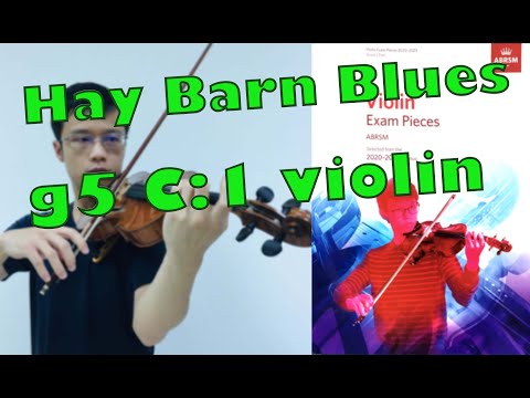 Hay Barn Blues【Grade 5 C1 Violin】小提琴五級 C1, ABRSM (2020-2023)