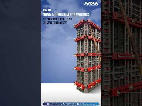 Nova Aluminium Formworks: The Preferred Choice for All Construction Projects. 🏗️