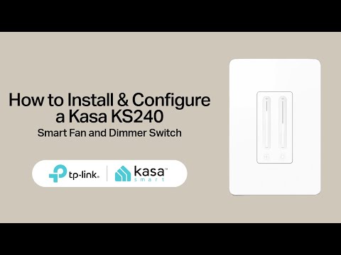 How to Install & Configure a Kasa KS240 Smart Fan and Dimmer Switch